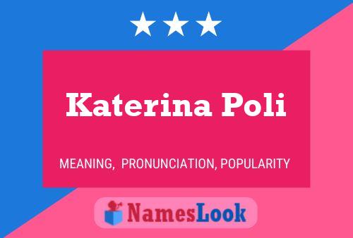 Katerina Poli Naam Poster