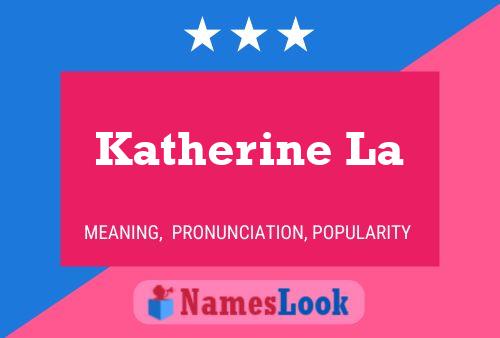 Katherine La Naam Poster