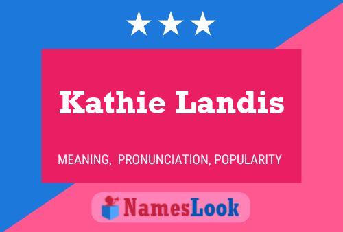 Kathie Landis Naam Poster