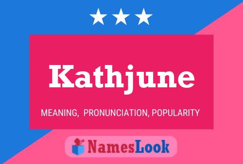 Kathjune Naam Poster