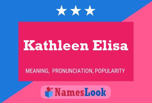 Kathleen Elisa Naam Poster