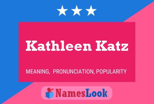 Kathleen Katz Naam Poster