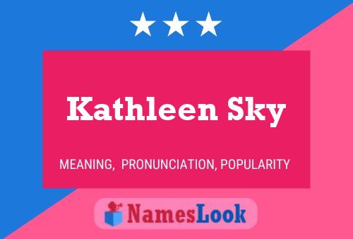 Kathleen Sky Naam Poster