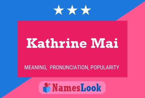 Kathrine Mai Naam Poster