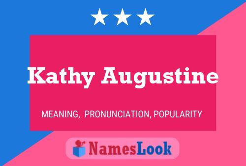 Kathy Augustine Naam Poster