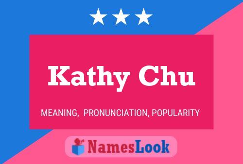 Kathy Chu Naam Poster