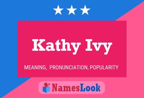 Kathy Ivy Naam Poster