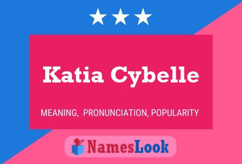 Katia Cybelle Naam Poster