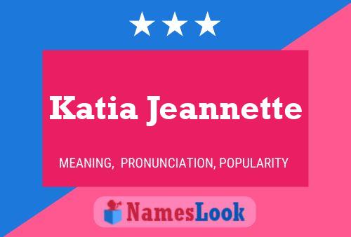 Katia Jeannette Naam Poster