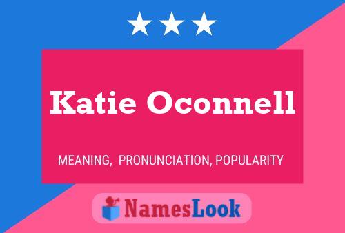 Katie Oconnell Naam Poster