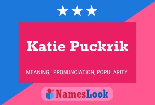 Katie Puckrik Naam Poster