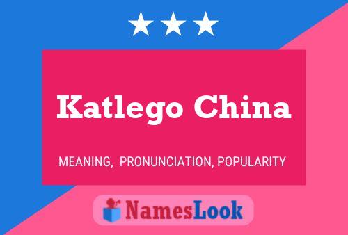 Katlego China Naam Poster