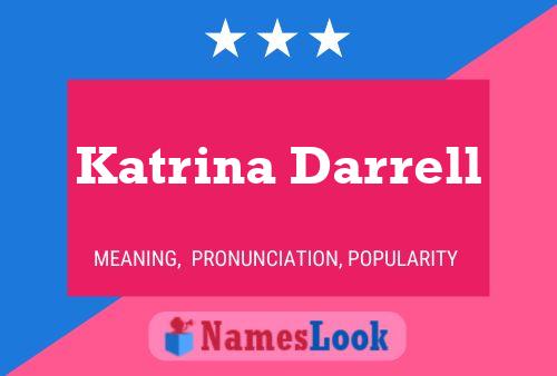 Katrina Darrell Naam Poster