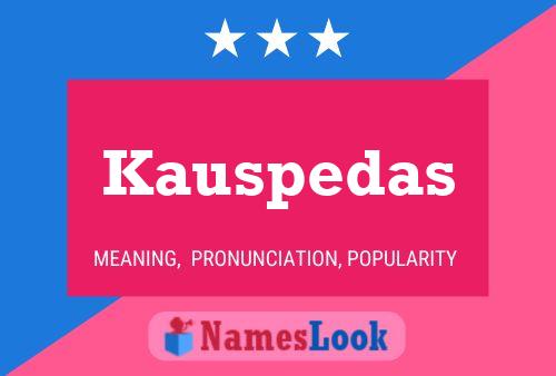 Kauspedas Naam Poster