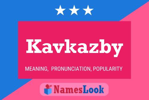 Kavkazby Naam Poster