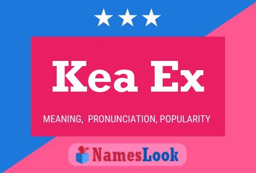 Kea Ex Naam Poster