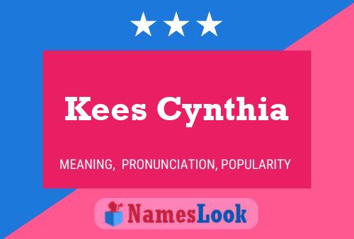 Kees Cynthia Naam Poster