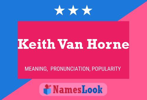 Keith Van Horne Naam Poster