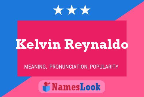 Kelvin Reynaldo Naam Poster