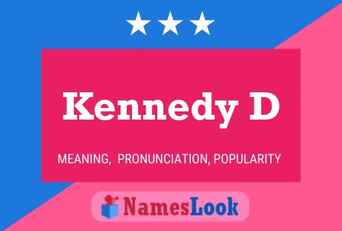 Kennedy D Naam Poster