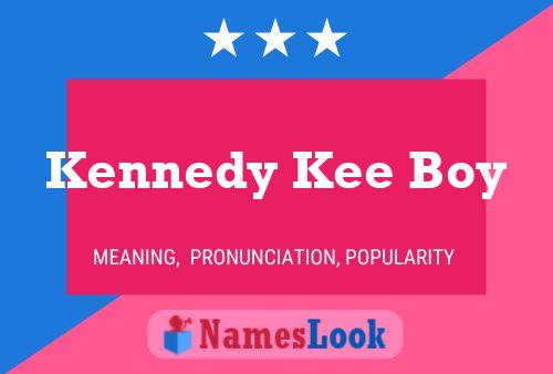 Kennedy Kee Boy Naam Poster