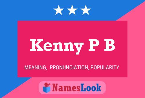 Kenny P B Naam Poster