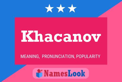 Khacanov Naam Poster