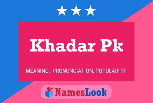 Khadar Pk Naam Poster