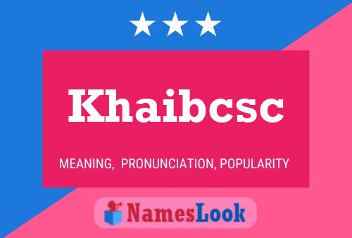 Khaibcsc Naam Poster