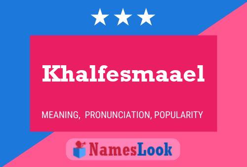 Khalfesmaael Naam Poster