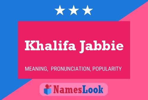 Khalifa Jabbie Naam Poster