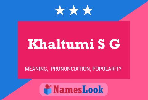 Khaltumi S G Naam Poster