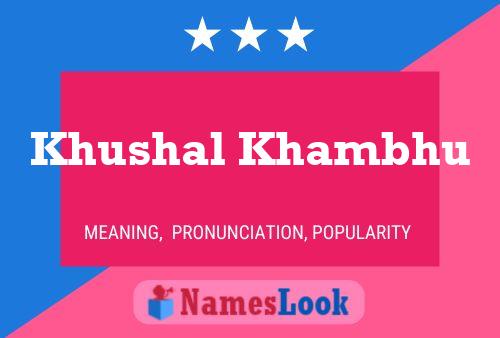 Khushal Khambhu Naam Poster