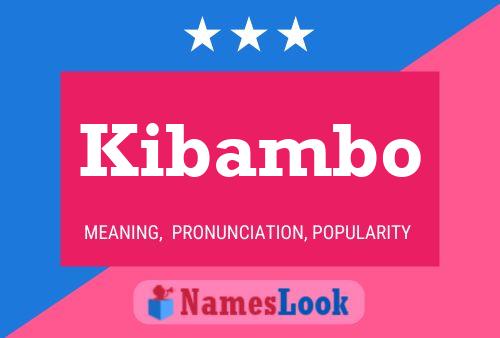 Kibambo Naam Poster