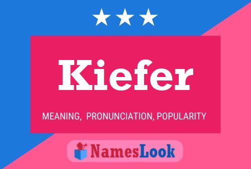 Kiefer Naam Poster