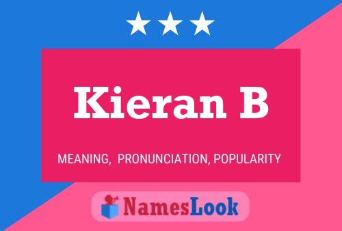 Kieran B Naam Poster