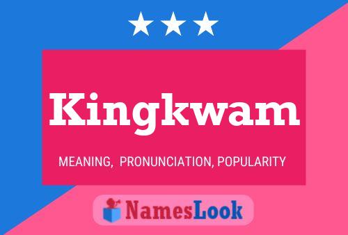 Kingkwam Naam Poster