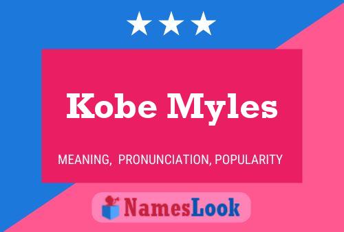 Kobe Myles Naam Poster