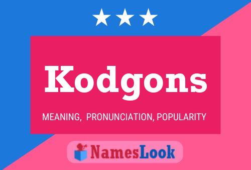 Kodgons Naam Poster