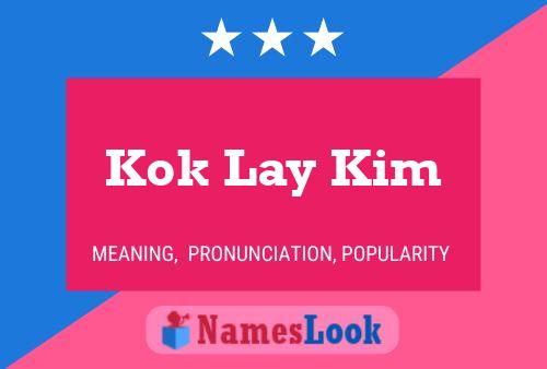 Kok Lay Kim Naam Poster