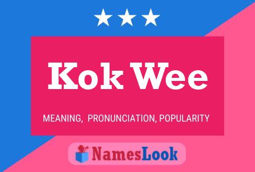 Kok Wee Naam Poster