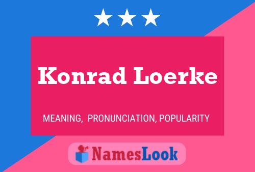 Konrad Loerke Naam Poster