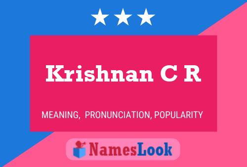 Krishnan C R Naam Poster