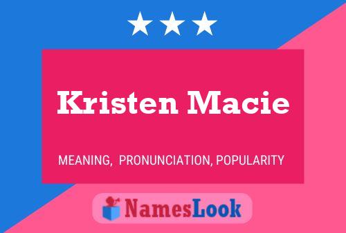 Kristen Macie Naam Poster