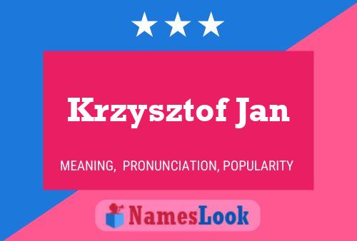 Krzysztof Jan Naam Poster