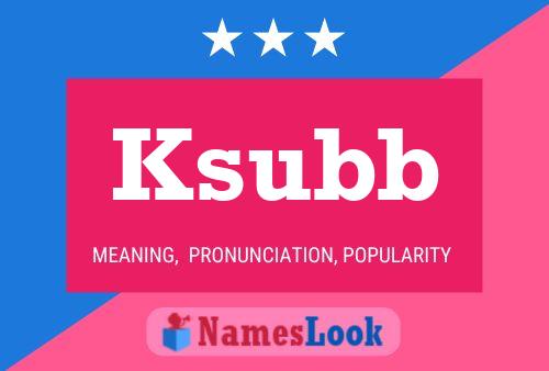 Ksubb Naam Poster