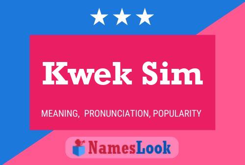 Kwek Sim Naam Poster