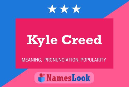 Kyle Creed Naam Poster