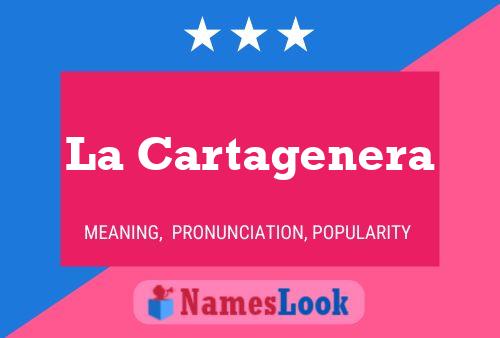 La Cartagenera Naam Poster