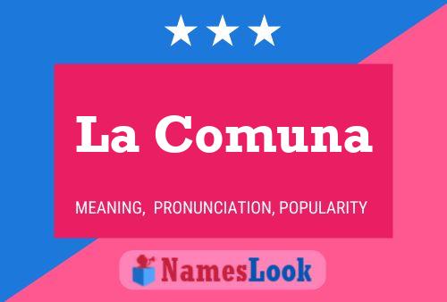 La Comuna Naam Poster